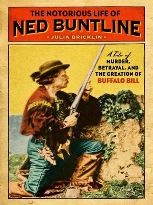 cover image of The Notorious Life of Ned Buntline